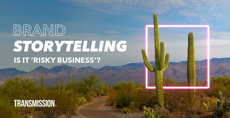 Brand storytelling: Is it 'Risky Business'?