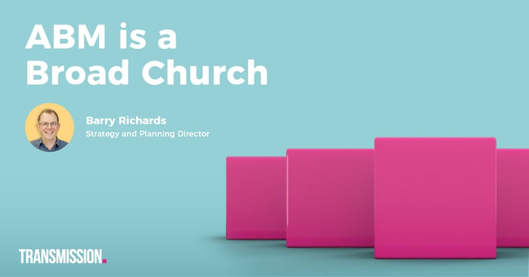 Account-based marketing is a broad church