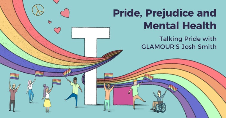 Pride, prejudice, and mental health: Talking Pride with GLAMOUR's Josh Smith